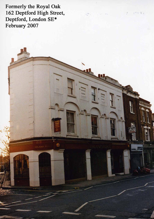 Royal Oak, 162 Deptford High Street - in February 2007