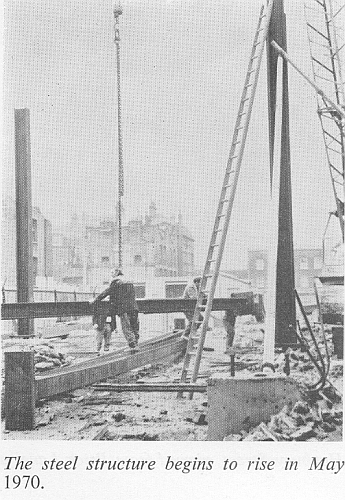 The steel structures begin to rise in May 1970