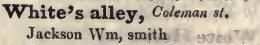 Whites alley, Coleman street 1842 Robsons street directory